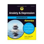 Anxiety & Depression Workbook for Dummies - Laura L. Smith