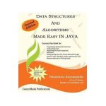 Data Structures and Algorithms Made Easy in Java: Data Structure and Algorithmic Puzzles, Second Edition - Narasimha Karumanchi