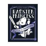 Hamster Princess: Harriet the Invincible - Ursula Vernon