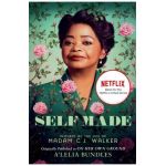 Self Made: Inspired by the Life of Madam C.J. Walker - A'lelia Bundles