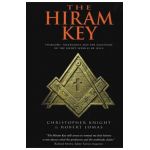 The Hiram Key: Pharaohs, Freemasonry, and the Discovery of the Secret Scrolls of Jesus - Robert Lomas