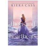 A Thousand Heartbeats - Kiera Cass