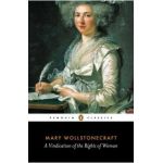 A Vindication of the Rights of Woman - Mary Wollstonecraft