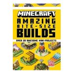 Amazing Bite-Size Builds - Mojang Ab