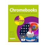 Chromebooks in Easy Steps: Ideal for Seniors -