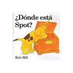 Donde Esta Spot? - Eric Hill