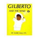 Gilberto and the Wind - Marie Hall Ets