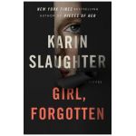Girl, Forgotten - Karin Slaughter