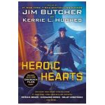 Heroic Hearts - Jim Butcher