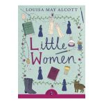 Little Women - Louisa May Alcott