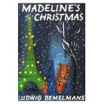 Madeline's Christmas - Ludwig Bemelmans