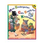 Miss Bindergarten Gets Ready for Kindergarten - Joseph Slate