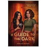 A Guide to the Dark - Meriam Metoui