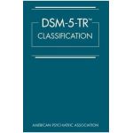 Dsm-5-Tr(tm) Classification - American Psychiatric Association