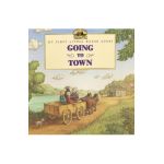 Going to Town - Laura Ingalls Wilder