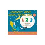 Goodnight Moon 123/Buenas Noches, Luna 123 Board Book: Bilingual Spanish-English Chrildren's Book - Margaret Wise Brown