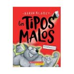 Los Tipos Malos En Supermalos (the Bad Guys in Superbad) - Aaron Blabey