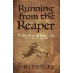 Running from the Reaper - John Smelcer