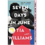 Seven Days in June - Tia Williams