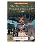 Who Was Accused in the Salem Witch Trials?: Tituba: A Who HQ Graphic Novel - Insha Fitzpatrick
