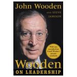 Wooden on Leadership: How to Create a Winning Organizaion - John Wooden