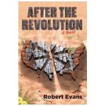 After the Revolution - Robert Evans