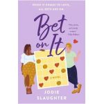 Bet on It - Jodie Slaughter