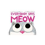 Everybody Says Meow - Constance Lombardo