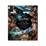 Harry Potter Film Wizardry: Updated Edition: From the Creative Team Behind the Celebrated Movie Series - Brian Sibley