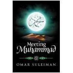Meeting Muhammad - Omar Suleiman