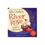 River Rose and the Magical Christmas - Kelly Clarkson