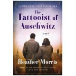 The Tattooist of Auschwitz - Heather Morris