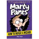 Marty Pants: How to Defeat a Wizard - Mark Parisi