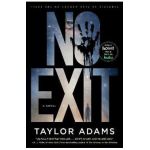 No Exit [Tv Tie-In] - Taylor Adams