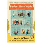 Perfect Little World - Kevin Wilson