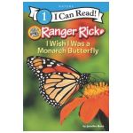 Ranger Rick: I Wish I Was a Monarch Butterfly - Jennifer Bov&#65533;