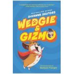 Wedgie & Gizmo - Suzanne Selfors