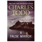 A False Mirror - Charles Todd