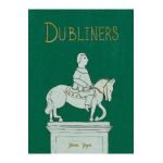 Dubliners (Collector's Edition) - James Joyce