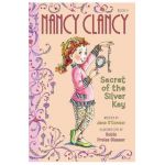 Fancy Nancy: Nancy Clancy, Secret of the Silver Key - Jane O'connor