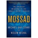 Mossad: The Greatest Missions of the Israeli Secret Service - Michael Bar-zohar