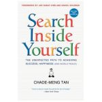 Search Inside Yourself: The Unexpected Path to Achieving Success, Happiness (and World Peace) - Chade-meng Tan