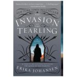 The Invasion of the Tearling - Erika Johansen