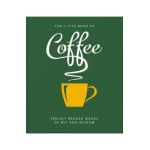 The Little Book of Coffee: No Filter - Orange Hippo