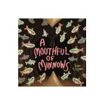 A Mouthful of Minnows - John Hare