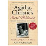 Agatha Christie's Secret Notebooks: Fifty Years of Mysteries in the Making - John Curran