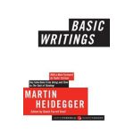 Basic Writings - Martin Heidegger