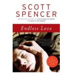 Endless Love - Scott Spencer