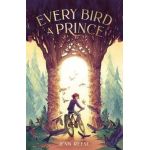 Every Bird a Prince - Jenn Reese
