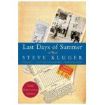 Last Days of Summer - Steve Kluger